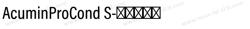 AcuminProCond S字体转换